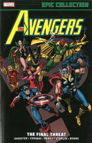Avengers Epic Collection, Vol. 9: The Final Threat (Paperback)