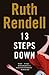 13 Steps Down by Ruth Rendell
