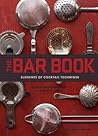 The Bar Book: Ele...