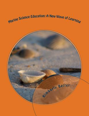 Marine Science Education: A New Wave of Learning