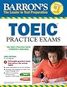 Barron's TOEIC Practice Exams with MP3 CD