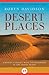 Desert Places: A Woman's Odyssey with the Wanderers of the Indian Desert