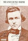 Genius of Paul Morphy