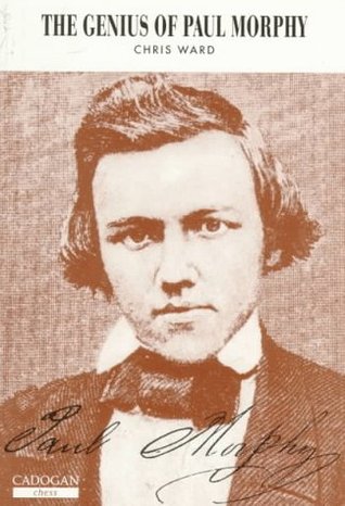 Genius of Paul Morphy (Paperback)