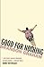 Good for Nothing