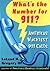 What's The Number For 911?: America's Wackiest 911 Calls