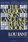 The American Sign Language Phrase Book The American Sign Language Phrase Book