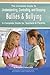 The Complete Guide to Understanding, Controlling, and Stopping Bullies & Bullying: A Complete Guide for Teachers & Parents