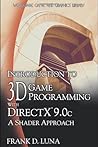 Introduction to 3d Game Programming With Direct X 9.0c: A Shader Approach