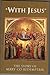 With Jesus: The Story Of Mary Co-Redemptrix