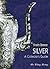 Straits Chinese Silver: A Collector's Guide