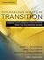 Counseling Adults in Transition: Linking Schlossberg's Theory With Practice in a Diverse World