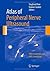 Atlas of Peripheral Nerve U...