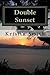 Double Sunset by Kristin Smith
