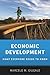 Economic Development: What Everyone Needs to Know®