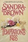 Temptation's Kiss by Sandra       Brown
