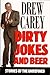 Dirty Jokes and Beer by Drew Carey