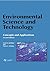 Environmental Science and Technology by Frank R. Spellman