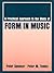 Practical Approach to the Study of Form in Music