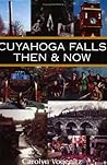 Cuyahoga Falls Then & Now