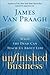 Unfinished Business by James Van Praagh