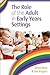 The Role of The Adult in Early Years Settings (UK Higher Education OUP Humanities & Social Sciences Education OUP)