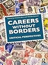 Careers Without Borders: Critical Perspectives