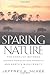Sparing Nature: The Conflic...
