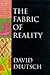 The Fabric of Reality