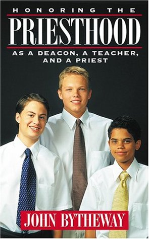 Honoring the Priesthood As a Deacon, a Teacher, and a Priest (Hardcover)