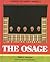 The Osage (Indians of North...