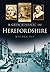 A Grim Almanac of Herefordshire (Grim Almanacs)