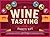 The Wine Tasting Party Kit:...