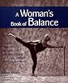 A Woman's Book of Balance: Finding your Physical, Spiritual, and Emotional Center