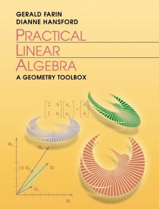 Practical Linear Algebra: A Geometry Toolbox (Hardcover)