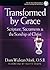 Transformed by Grace: Scripture, Sacraments and the Sonship of Christ