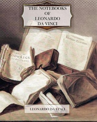 The Notebooks of Leonardo da Vinci