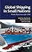 Global Shipping in Small Nations: Nordic Experiences after 1960