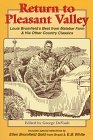 Return to Pleasant Valley: Louis Bromfield's Best from Malabar Farm & His Other Country Classics