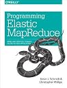 Programming Elastic Mapreduce: Using Aws Services to Build an End-To-End Application Programming Elastic Mapreduce: Using Aws Services to Build an End-To-End Application