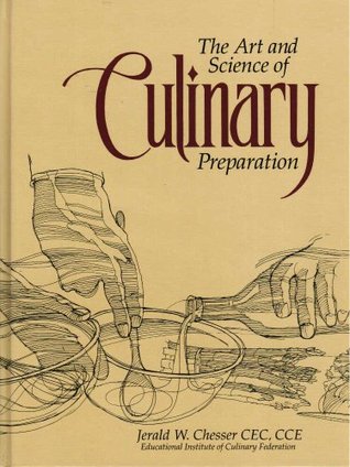 The Art and Science of Culinary Preparation (Hardcover)