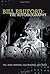 Bill Bruford: The Autobiography. Yes, King Crimson, Earthworks and More.