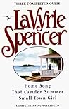 Three Complete Novels: Home Song / That Camden Summer / Small Town Girl