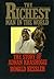 The Richest Man in the World by Ronald Kessler