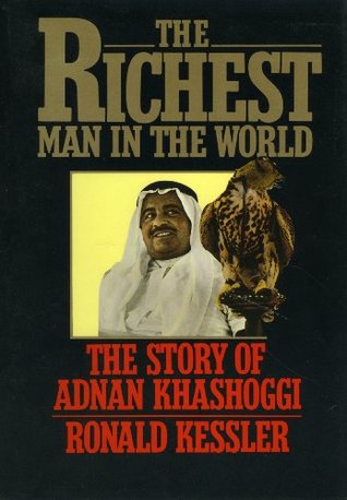 The Richest Man in the World: The Story of Adnan Khashoggi (Hardcover)