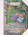 Sweet Wishes: My Dear Friend (Holly Pond Hill) Sweet Wishes: My Dear Friend (Holly Pond Hill)