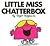 Little Miss Chatterbox by Roger Hargreaves