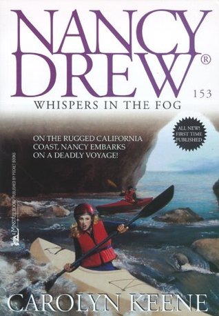 Whispers in the Fog (Nancy Drew, #153)