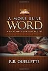 A More Sure Word by R.B. Ouellette