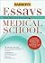 Essays That Will Get You into Medical School by Chris Dowhan